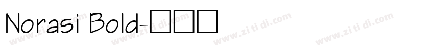 Norasi Bold字体转换